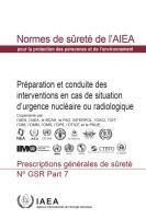 bokomslag Preparedness and Response for a Nuclear or Radiological Emergency