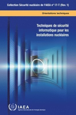 bokomslag Computer Security Techniques for Nuclear Facilities