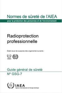 bokomslag Occupational Radiation Protection (French Edition)