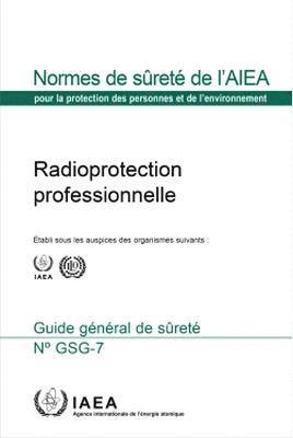 Occupational Radiation Protection (French Edition) 1
