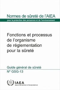 bokomslag Functions and Processes of the Regulatory Body for Safety