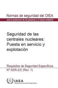 bokomslag Safety of Nuclear Power Plants: Commissioning and Operation (Spanish Edition)