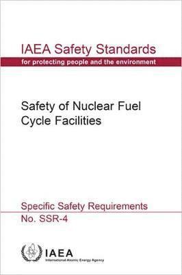 Safety of Nuclear Fuel Cycle Facilities (Spanish Edition) 1