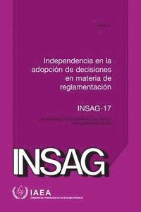 bokomslag Independence in Regulatory Decision Making (Spanish Edition)