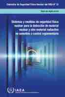 bokomslag Nuclear Security Systems and Measures for the Detection of Nuclear and Other Radioactive Material out of Regulatory Control