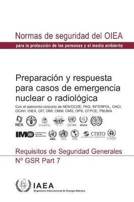 bokomslag Preparedness and Response for a Nuclear or Radiological Emergency