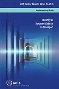 bokomslag Security of Nuclear Material in Transport