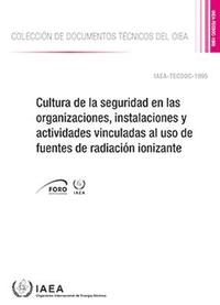 bokomslag Cultura de la seguridad en las organizaciones, instalaciones y actividades vinculadas al uso de fuentes de radiacin ionizante