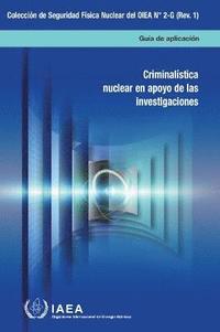 bokomslag Nuclear Forensics in Support of Investigations (Spanish Edition)