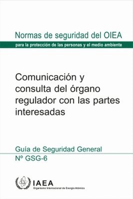 bokomslag Communication and Consultation with Interested Parties by the Regulatory Body