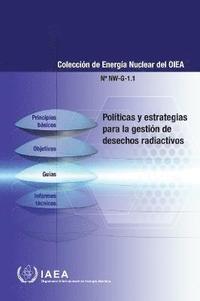 bokomslag Policies and Strategies for Radioactive Waste Management (Spanish Edition)