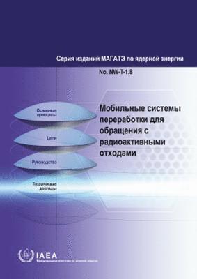 bokomslag Mobile Processing Systems for Radioactive Waste Management