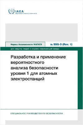 bokomslag Development and Application of Level 1 Probabilistic Safety Assessment for Nuclear Power Plants