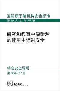 bokomslag Radiation Safety in the Use of Radiation Sources in Research and Education