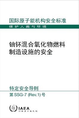 bokomslag Safety of Uranium and Plutonium Mixed Oxide Fuel Fabrication Facilities