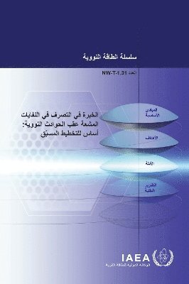 bokomslag Experience in the Management of Radioactive Waste After Nuclear Accidents