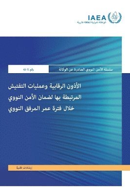 bokomslag Regulatory Authorization and Related Inspections for Nuclear Security During the Lifetime of a Nuclear Facility