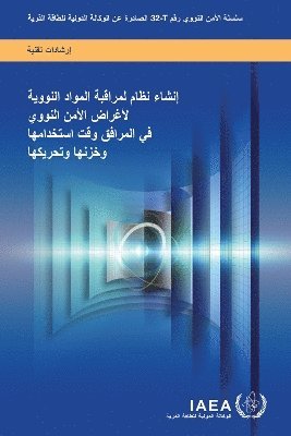 bokomslag Establishing a System for Control of Nuclear Material for Nuclear Security Purposes at a Facility During Use, Storage and Movement