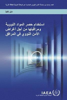 Use of Nuclear Material Accounting and Control for Nuclear Security Purposes at Facilities