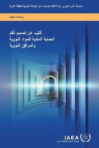 bokomslag Handbook on the Design of Physical Protection Systems for Nuclear Material and Nuclear Facilities