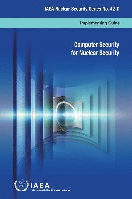 bokomslag Computer Security for Nuclear Security