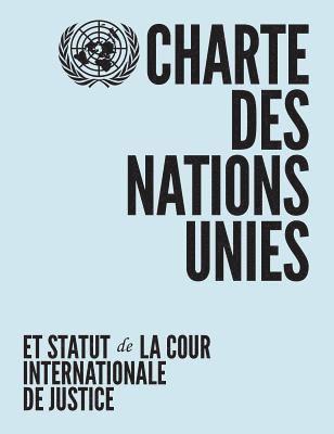 bokomslag Charte Des Nations Unies Et Statut De La Cour Internationale De Justice