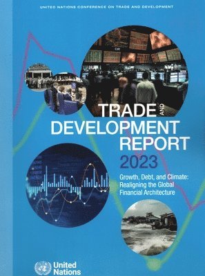bokomslag Trade and Development Report 2023