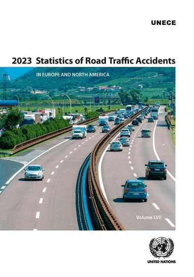 United Nations Economic Commission for Europe - Statistics of Road Traffic Accidents in Europe and North America 2023, Häftad