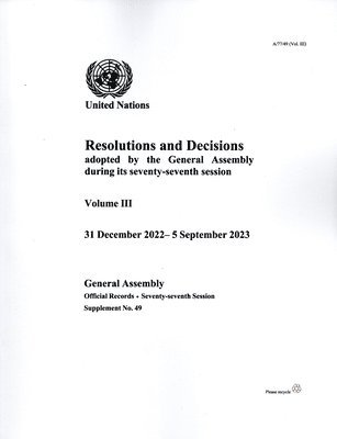 United Nations Department for General Assembly and Conference Management, United Nations Publications - Resolutions and Decisions Adopted by the General Assembly During Its Seventy-seventh Session: Volume III, Häftad