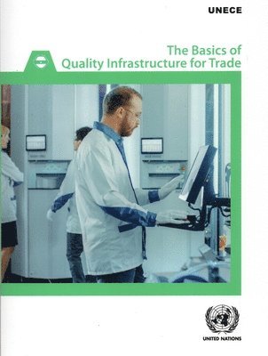 bokomslag The Basics of Quality Infrastructure for Trade