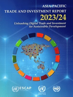 bokomslag Asia-Pacific trade and investment report 2023/24