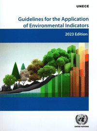 bokomslag Guidelines for the Application of Environmental Indicators