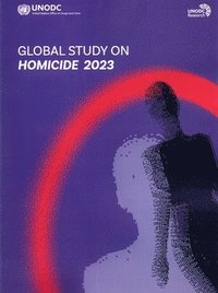 bokomslag Global Study on Homicide 2023