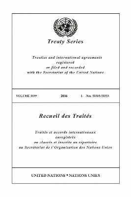 Treaty Series 3099 (English/French Edition) 1