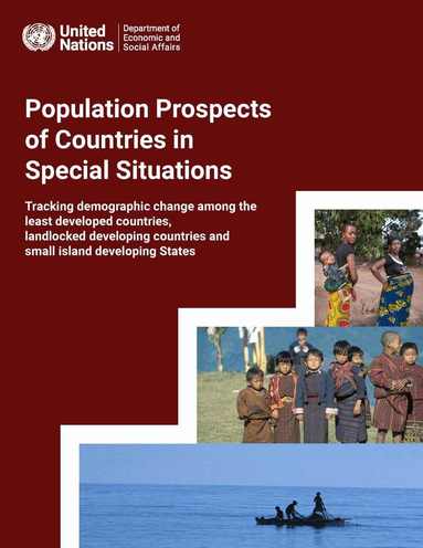 United Nations Department for Economic and Social Affairs - Population Prospects of Countries in Special Situations, Häftad