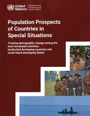 Population Prospects of Countries in Special Situations 1