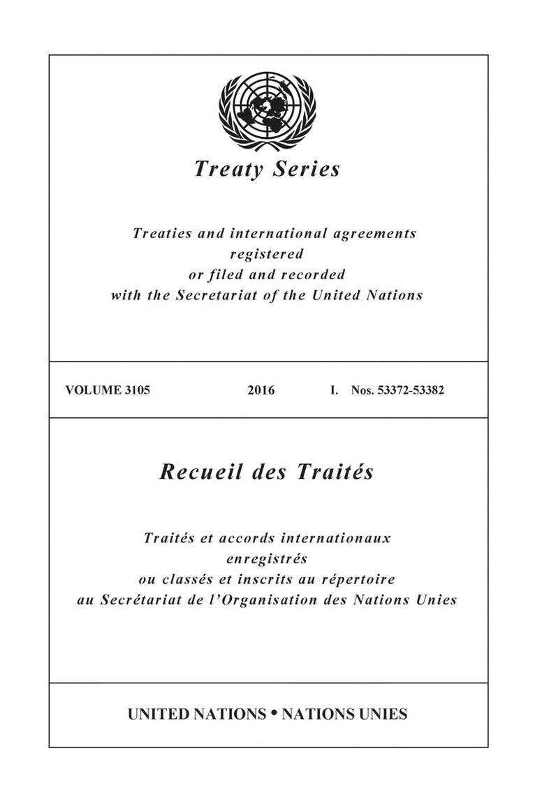 United Nations Office of Legal Affairs - Treaty Series 3105 (English/French Edition), Häftad