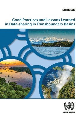 bokomslag Good Practices and Lessons Learned in Data-sharing in Transboundary Basins