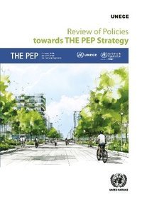 bokomslag Review of Policies Towards THE PEP Strategy