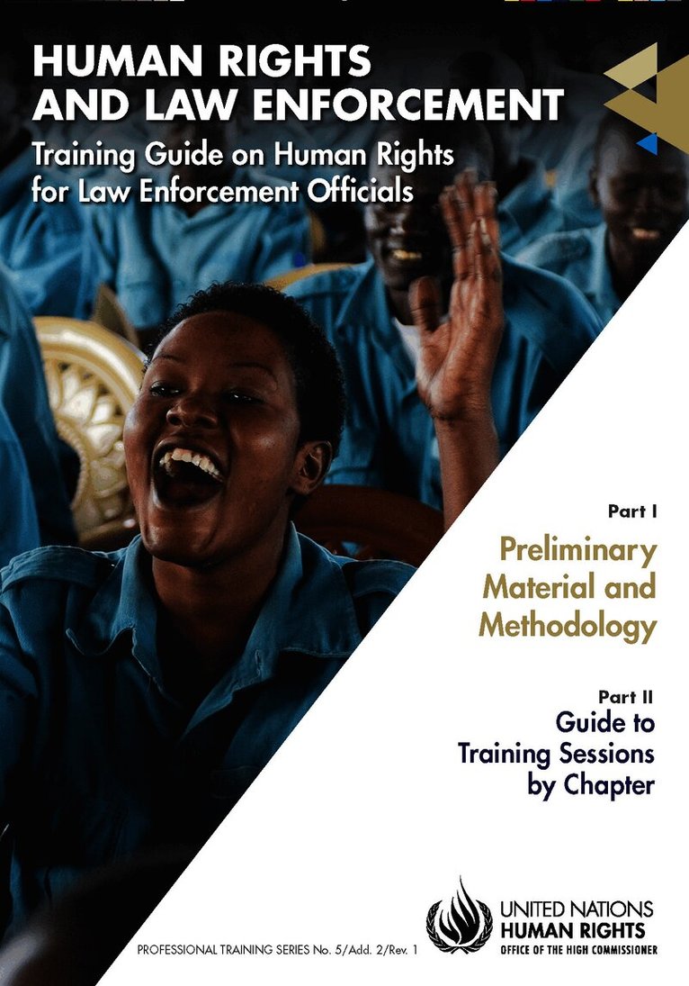 Training Guide on Human Rights for Law Enforcement Officials