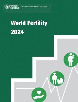 United Nations Department for Economic and Social Affairs - World Fertility 2024, Häftad