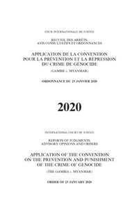 bokomslag Reports of Judgments, Advisory Opinions and Orders 2020: Application of the Convention on the Prevention and Punishment of the Crime of Genocide (The Gambia v. Myanmar)