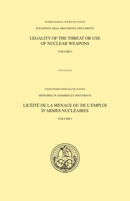 International Court of Justice, United Nations Publications - Legality of the threat or use of nuclear weapons, Häftad