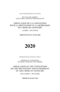 bokomslag Application of the Convention on the Prevention and Punishment of the Crime of Genocide (The Gambia v. Myanmar)