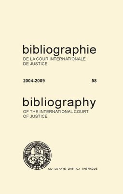 bokomslag Bibliography of the International Court of Justice (English/French Edition)