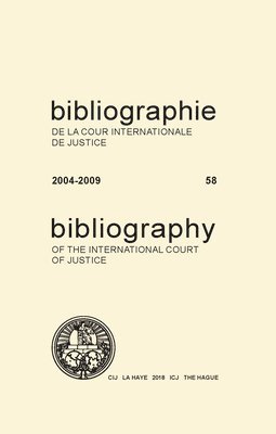 Bibliography of the International Court of Justice 2004-2009 1