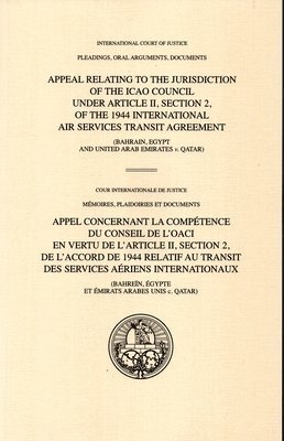 bokomslag Appeal relating to the jurisdiction of the ICAO COUNCIL under  article II, section 2, of the 1944 International Air Services Transit Agreement