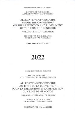 Reports of Judgments, Advisory Opinions and Orders: Allegations of Genocide Under the Convention on the Prevention and Punishment of the Crime of Geno 1