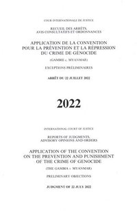 bokomslag Reports of Judgments, Advisory Opinions and Orders 2022: Application of the Convention on the Prevention and Punishment of the Crime of Genocide (the