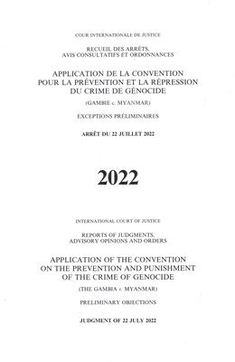 bokomslag Reports of Judgments, Advisory Opinions and Orders 2022: Application of the Convention on the Prevention and Punishment of the Crime of Genocide (the Gambia V. Myanmar)